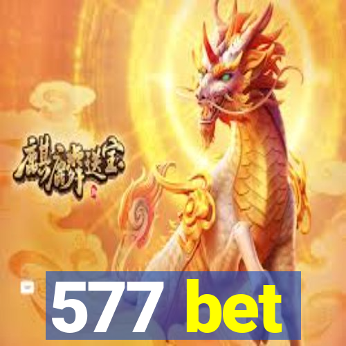 577 bet